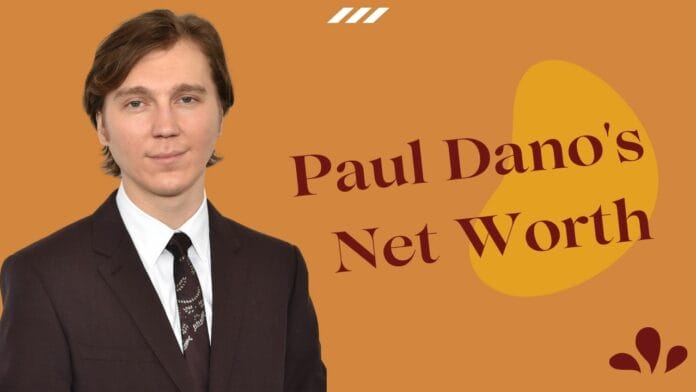 PAUL DANO'S NET WORTH