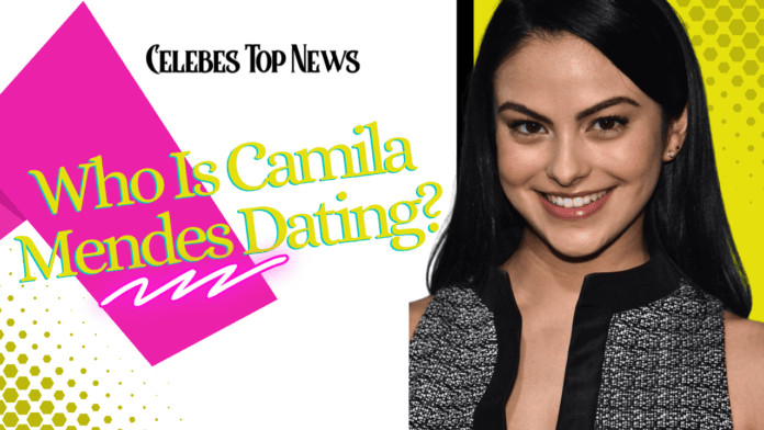 Who Is Camila Mendes Dating (2)