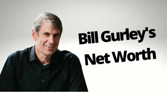 bill gurley net worth