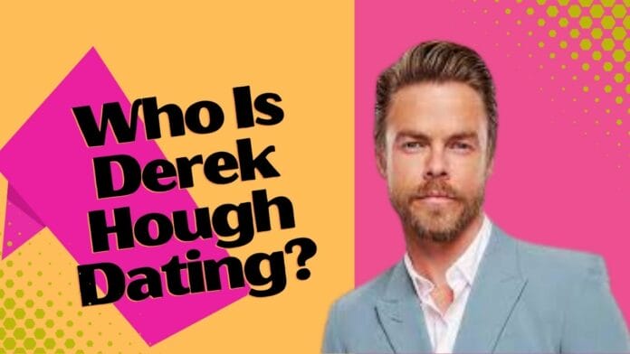 who is derek hough dating