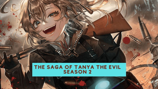 The Saga of Tanya The Evil Season 2