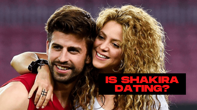 is shakira dating?