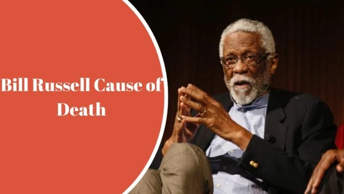 Bill Russell Cause of Death