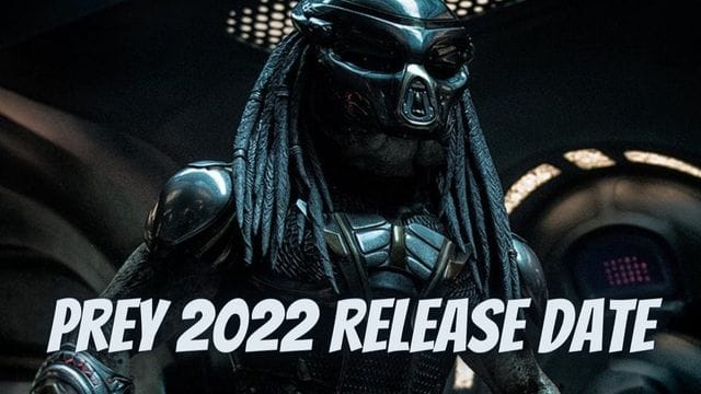 Prey 2022 Release Date