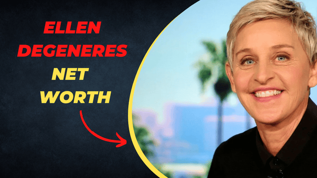 Ellen DeGeneres net worth